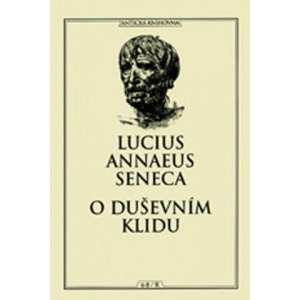 O duševním klidu | Lucius Annaeus Seneca (2004)