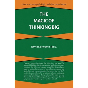 Magic of Thinking Big | David J. Schwartz (ISBN: 9781684116492)