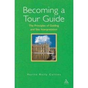 Becoming a Tour Guide | Verite Reily Collins (ISBN: 9780826447883)