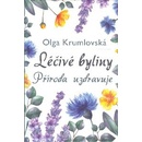 Léčivé byliny - Příroda uzdravuje - Olga Krumlovská