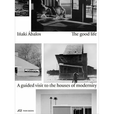 Good Life | I? aki Ábalos