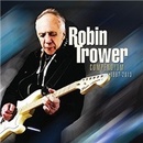 Robin Trower - Compendium 1987-2013