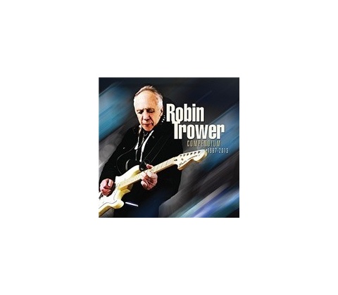 Robin Trower - Compendium 1987-2013