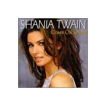 TWAIN SHANIA - COME ON OVER CD