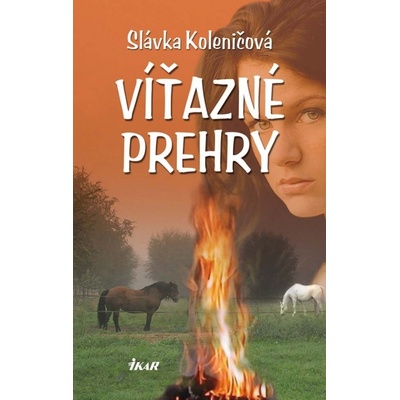 Víťazné prehry - Slávka Koleničová