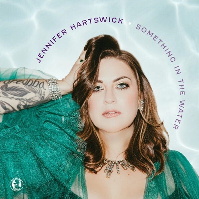 Something in the water - Jennifer Hartswick LP
