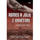Knihy Romeo a Julie z Osvětimi - Paci Francesca