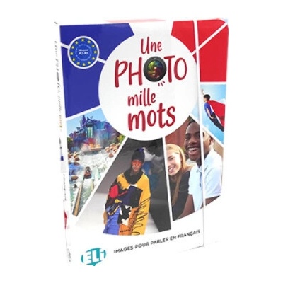 Une photo, mille mots - Images pour parler en français