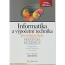 Informatika a výpočetní technika pro střední školy - Praktická učebnice