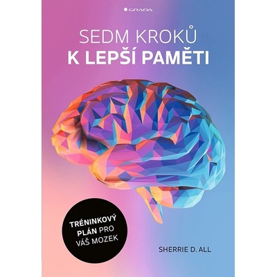 Sedm kroků k lepší paměti