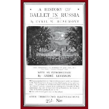 Image 1 of History of Ballet in Russia (1613 - 1881) | Beaumont Cyril W. Beaumont