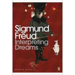 Interpreting Dreams | Sigmund Freud (2006)