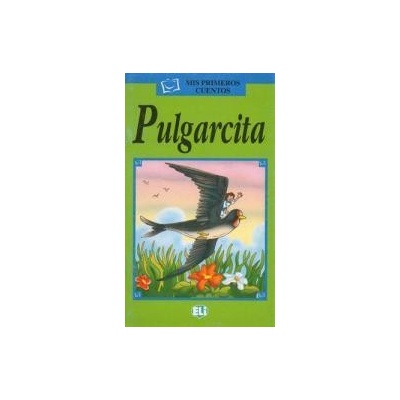 Pulgarcita zjednodušené čítanie vr. CD v španielčine pre deti