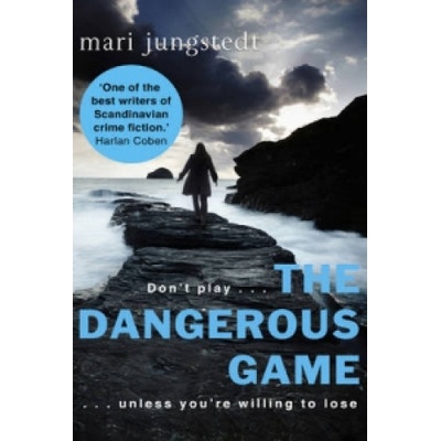 Jungstedt, Mari: Dangerous Game