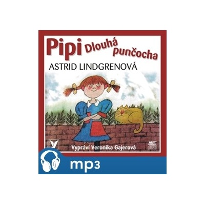 Pipi Dlouhá punčocha - Astrid Lindgrenová