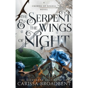 The Serpent & the Wings of Night (ISBN: 9781250343178)