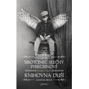 Sirotčinec slečny Peregrinové Knihovna duší