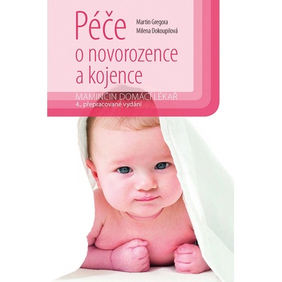 Péče o novorozence a kojence