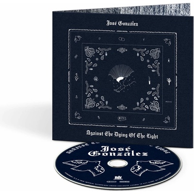Gonzáles José - Against The Dying Of The Light Digipack CD