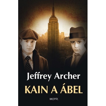 Kain a Ábel - Jeffrey Archer