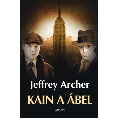 Kain a Ábel - Jeffrey Archer