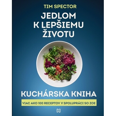 Jedlom k lepšiemu životu – Kuchárska kniha