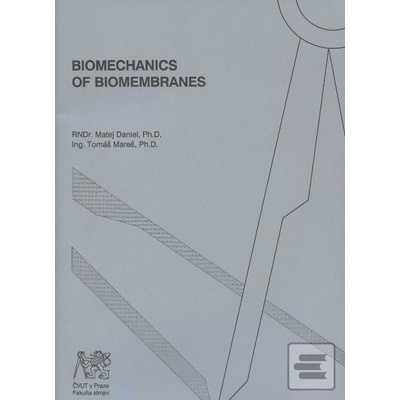 Biomechanics of biomembranes