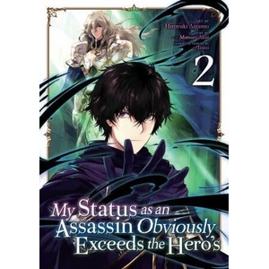 My Status as an Assassin Obviously Exceeds the Hero's (Manga) Vol. 2 | Hiroyuki Aigamo (ISBN: 9781645054924)