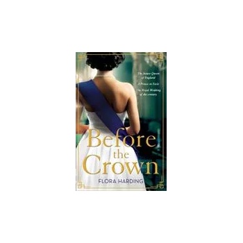Image 1 of Before the Crown | Edith Bell