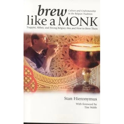 Brew Like a Monk | Stan Hieronymus