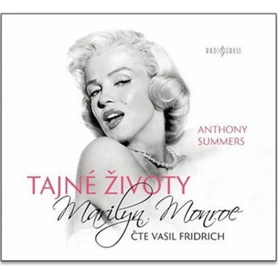 Summers, Anthony - Tajné životy Marilyn Monroe