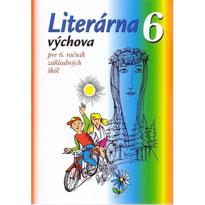 Literárna výchova pre 6. ročník ZŠ