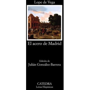 El acero de Madrid | LOPE DE VEGA (2020)