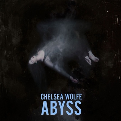 Chelsea Wolfe - Abyss (Anniversary Edition) (Reissue) (2 LP) (0634457220102)