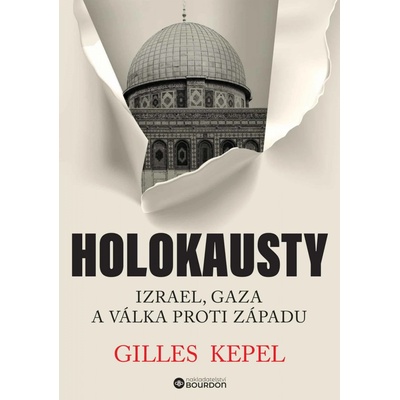 Holokausty: Izrael, Gaza a válka proti Západu - Tištěná kniha