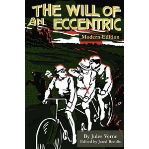 Will of an Eccentric | Jules Verne, Jared Bendis (ISBN: 9781626130647)