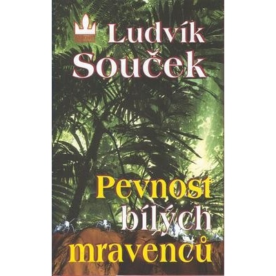 Pevnost bílých mravenců
