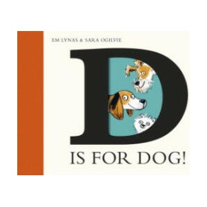 D is for Dog | Sara Ogilvie (ISBN: 9781839944222)