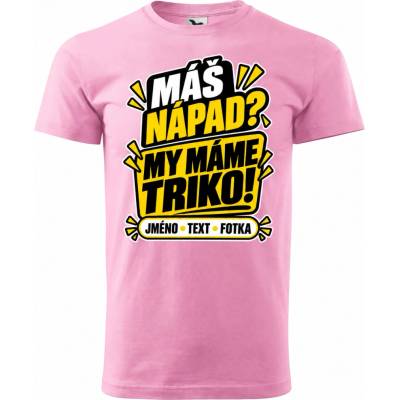 Dobrý Triko pánské tričko s vlastním motivem růžová