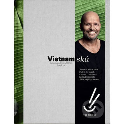 Vietnamská - Kuchařka s rodinným příběhem Tuan & Lan