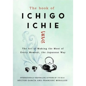 Book of Ichigo Ichie (ISBN: 9781529401295)