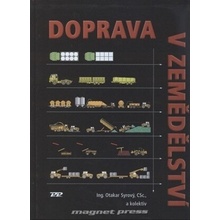Doprava v zemědelství - Otakar Syrový