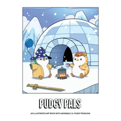 Pudgy Pals: An Illustrated Art Book with Adorable Lil Pudgy Penguins | J. M, Antoine Mingo