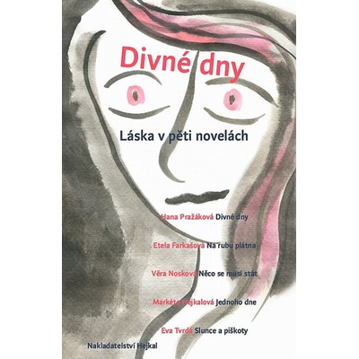 Divné dny - Láska v pěti novelách