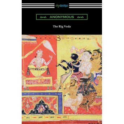 Rig Veda | Anonymous, Ralph T. H. Griffith