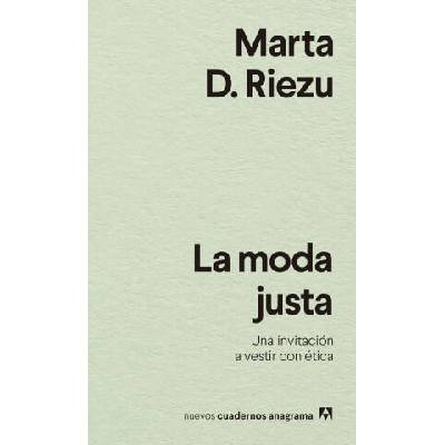 La moda justa | Marta D. Riezu