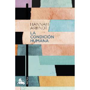 La condición humana | Arendt, Hannah (ISBN: 9788408224860)