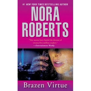 Brazen Virtue | Nora Roberts (ISBN: 9780553272833)