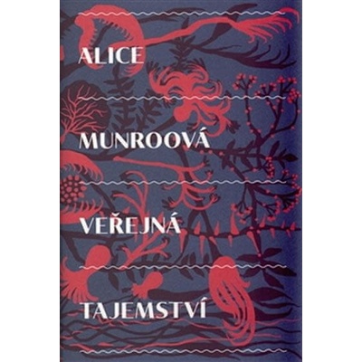 Veřejná tajemství Alice Munroová CZ