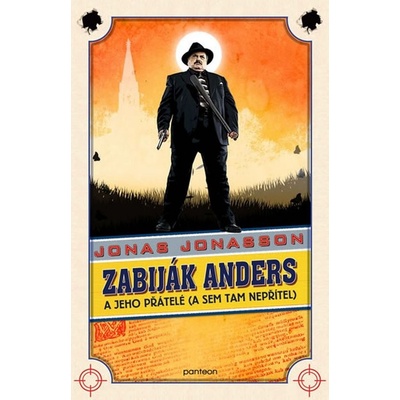 Zabiják Anders a jeho přátelé - (a sem tam nepřítel) (Jonas Jonasson) (